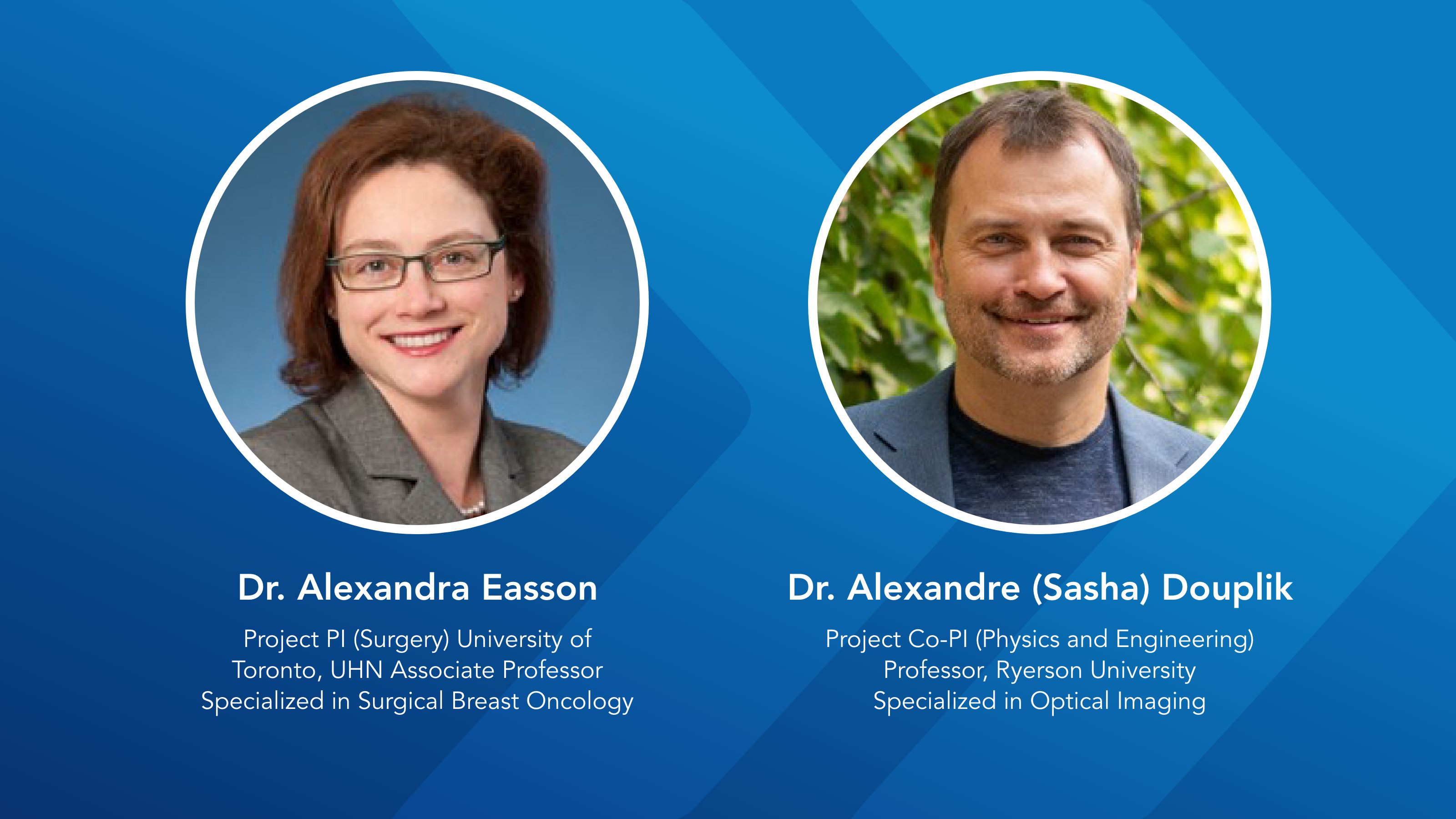 Dr Alexandra Easson and Dr. Alexandre Douplik